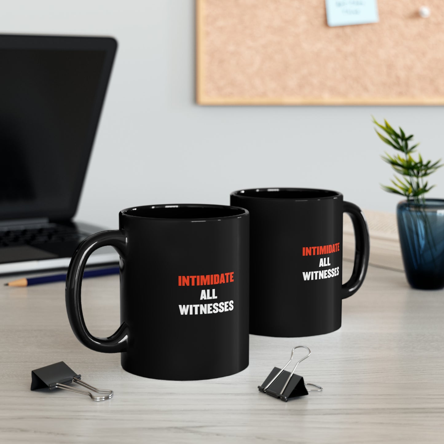 Intimidate Black Mug