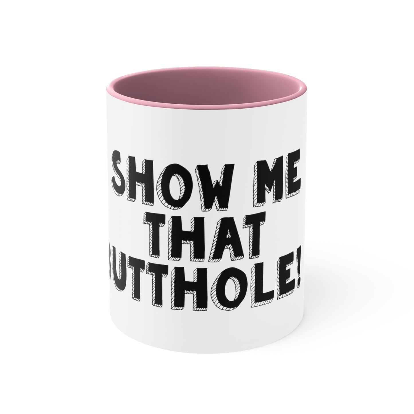 Butthole Accent Mug
