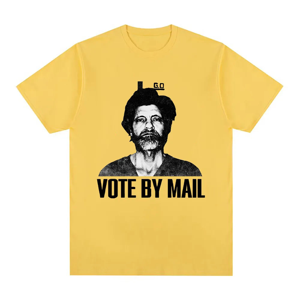 Vote by Mail Ted Kaczynski T-Shirt