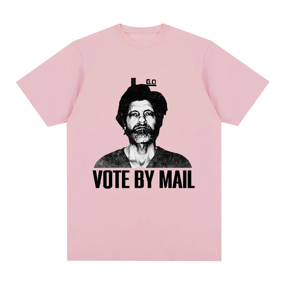 Vote by Mail Ted Kaczynski T-Shirt