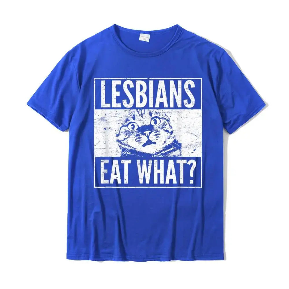 Lesbians Eat What Cat T-Shirt