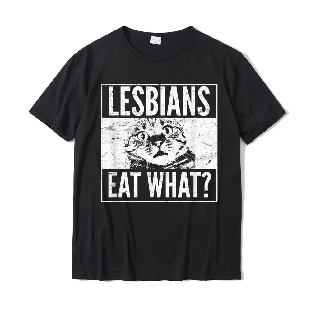 Lesbians Eat What Cat T-Shirt